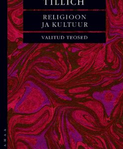 Religioon ja kultuur. Valitud teosed