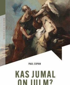 Kas Jumal on julm? Vana Testamendi Jumala olemusemõistmine