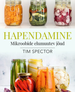 Hapendamine. Mikroobide elumuutev jõud