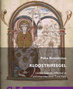 Püha Benedictus. Kloostrireegel