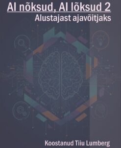 AI nõksud, AI lõksud 2. Alustajast ajavõitjaks