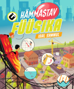 Hämmastav füüsika igal sammul