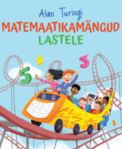 Alan Turingi matemaatikamängud lastele. Tööraamat