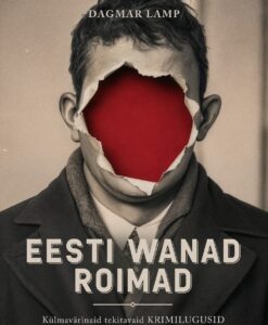 Eesti wanad roimad