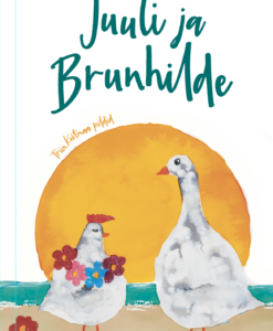 Juuli ja Brunhilde