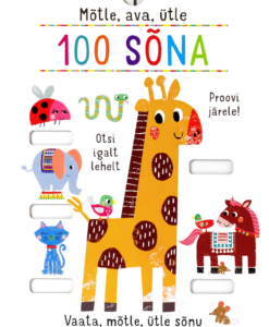 100 sõna. Mõtle, ava, ütle