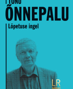 Tõnu Õnnepalu. Lõpetuse ingel