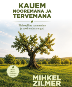 Kauem nooremana ja tervemana