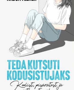 Teda kutsuti kodusistujaks