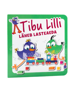 Tibu Lilli läheb lasteaeda.
