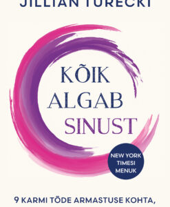 Kõik algab sinust