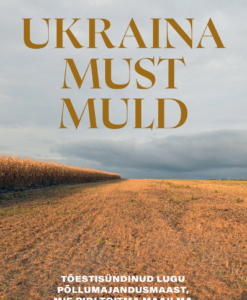 Ukraina must muld