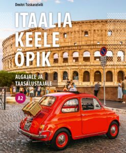 Itaalia keele õpik algajale ja taasalustajale. A2