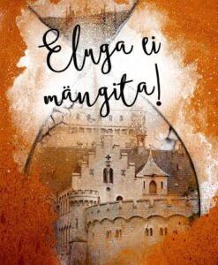 Eluga ei mängita