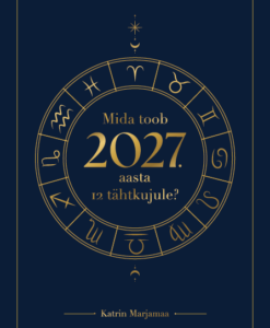 Mida toob 2027 aasta 12 tähtkujule