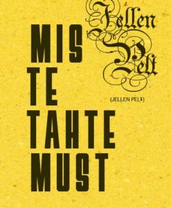 Mis te tahte must