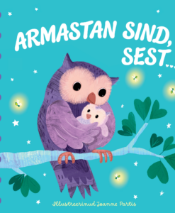 Armastan sind, sest...
