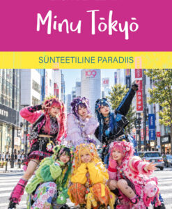 Minu Tokyo. Sünteetiline paradiis