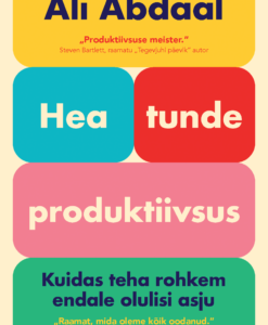 Hea tunde produktiivsus