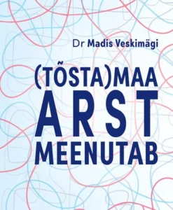 (Tõsta)maa arst meenutab