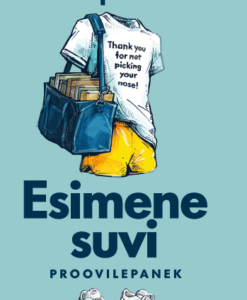 Esimene suvi. Proovilepanek