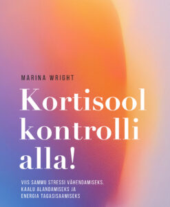 Kortisool kontrolli alla!