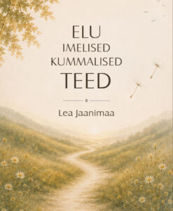 Elu imelised kummalised teed