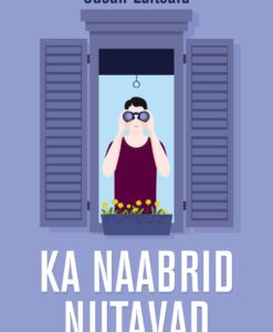 Ka naabrid nutavad